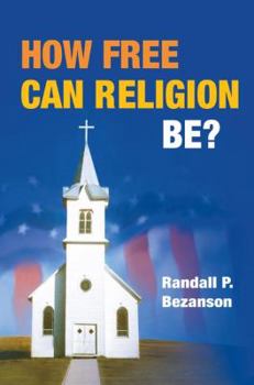 Hardcover How Free Can Religion Be? Book