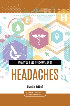 Hardcover What You Need to Know about Headaches Book