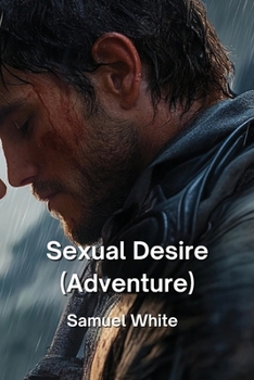 Paperback Sexual Desire (Adventure) Book