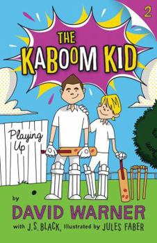 Playing Up - Book #2 of the Kaboom Kid series