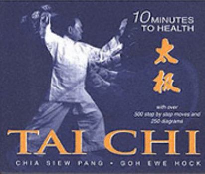 Paperback T'ai Chi: Ten Minutes to Health Book