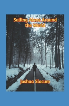 Sailing Alone Around the World illustrated