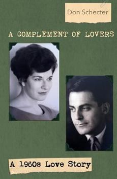 Paperback A Complement of Lovers: a 1960s love story Book