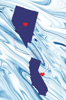 Long Distance Out of State Journal: Nevada & California (Two Souls One Heart US States Diary Notebook)