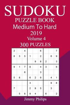Paperback 300 Medium to Hard Sudoku Puzzle Book 2019 Book
