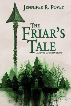 Paperback The Friar's Tale: A Novel of Robin Hood Book