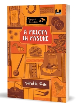 Paperback A Melody in Mysore (Series: Songs of Freedom) Book