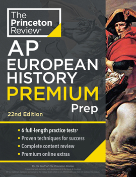 Paperback Princeton Review AP European History Premium Prep, 22nd Edition: 6 Practice Tests + Complete Content Review + Strategies & Techniques Book