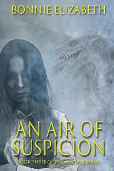 An Air of Suspicion - Book #3 of the Whisper