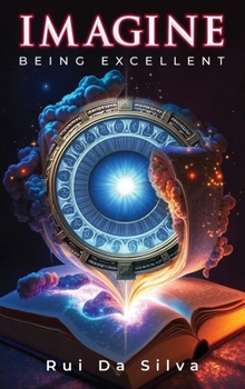 Hardcover Imagine: Being Excellent Book