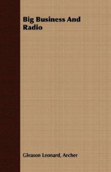 Paperback Big Business and Radio Book