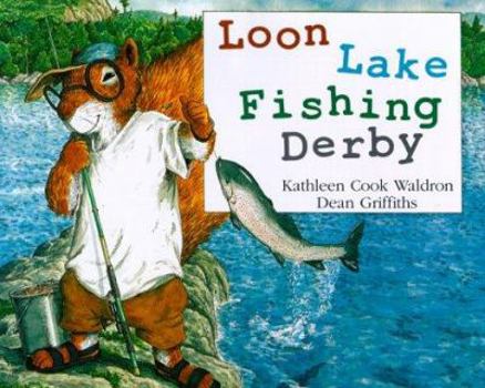 Hardcover Loon Lake Fishing Derby - Op Book