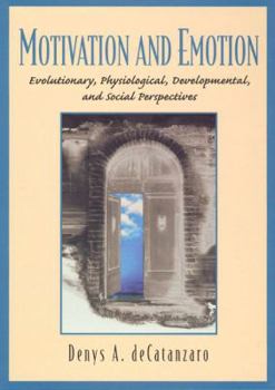 Paperback Motivation and Emotion: Evolutionary, Physiological, Developmental, and Social Perspectives Book