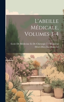 Hardcover L'abeille Médicale, Volumes 3-4 [French] Book