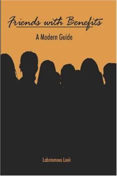 Paperback Friends With Benefits: A Modern Guide Book