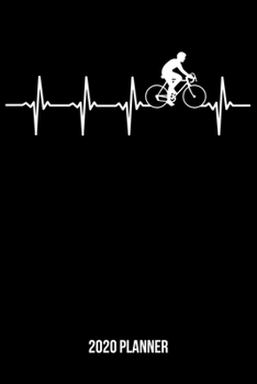 2020 Planner: Racing Cycle Heartbeat Weekly & Monthly Planner 2020 - 52 Week Calendar 6 x 9 Organizer - Gift for Racing Cyclists