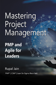 Paperback Mastering Project Management: PMP and Agile for Leaders Book