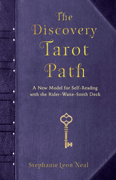 Paperback The Discovery Tarot Path: A New Model for Self-Reading with the Rider-Waite-Smith Deck Book