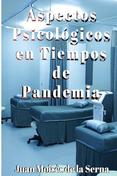 Paperback Aspectos Psicologicos en Tiempos de Pandemia [Spanish] Book