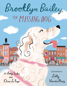 Hardcover Brooklyn Bailey, the Missing Dog Book