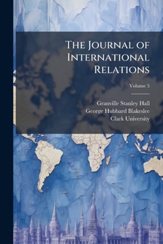 Paperback The Journal of International Relations; Volume 5 Book