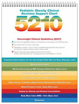 Spiral-bound Pediatric Obesity Clinical Decision Support Chart 5210 Book
