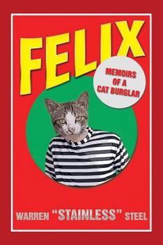 Paperback Felix - Memoirs of a Cat Burglar Book