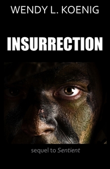 Paperback Insurrection: sequel to Sentient Book