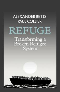 Hardcover Refuge: Transforming a Broken Refugee System Book