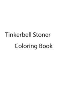 Paperback Tinkerbell Stoner Coloring Book