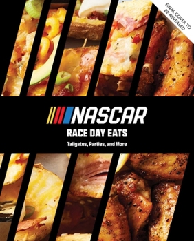 Hardcover NASCAR: Race Day Eats: Tailgates, Parties, and More Book