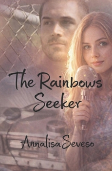 Paperback The Rainbows Seeker Book