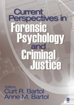 Paperback Current Perspectives in Forensic Psychology and Criminal Justice Book