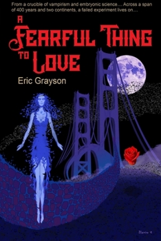Paperback A Fearful Thing to Love Book