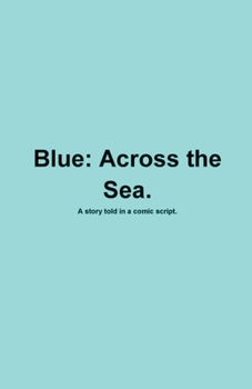 Paperback Blue: Across the Sea Book