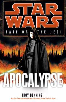 Fate of the Jedi: Apocalypse - Book  of the Star Wars Legends: Novels