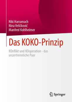 Hardcover Das Koko-Prinzip: Konflikt Und Kooperation - Das Unzertrennliche Paar [German] Book