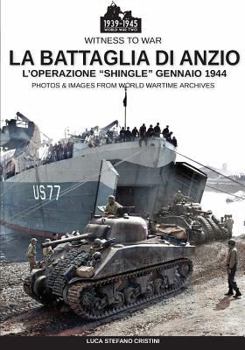 Paperback La battaglia di Anzio: L'operazione "Shingle" gennaio 1944 [Italian] Book