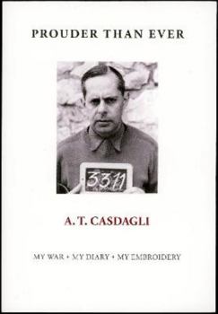 Paperback Prouder Than Ever: My War + My Diary + My Embroideries Book