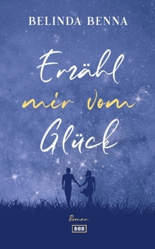 Paperback Erzähl mir vom Glück [German] Book