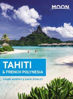 Paperback Moon Tahiti & French Polynesia Book
