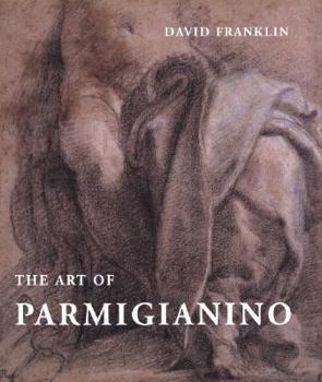 Hardcover The Art of Parmigianino Book