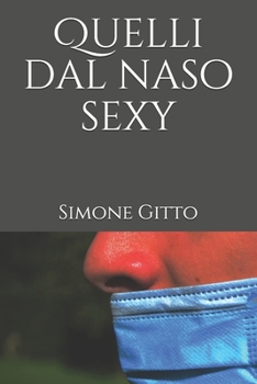 Paperback Quelli dal naso sexy [Italian] Book