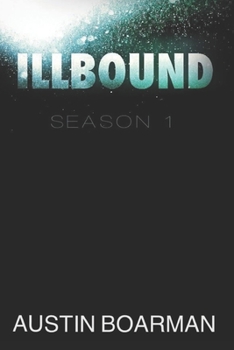 Paperback Illbound: Season 1 Book