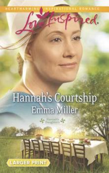 Mass Market Paperback Hannah's Courtship [Large Print] Book