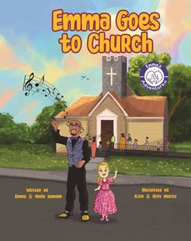 Paperback Emma Goes to Church (Emma's Adventures) Book