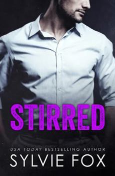 Stirred: An Illustrated Romance - Book #4 of the L.A. Nights