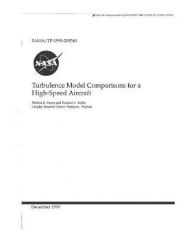 Paperback Turbulence Model Comparisons for a High-Speed Aircraft Book