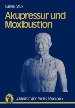 Paperback Akupressur Und Moxibustion [German] Book