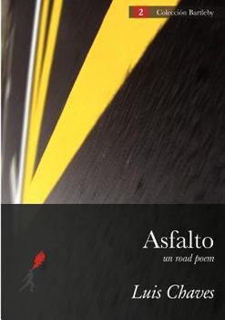 Paperback Asfalto (Un Road Poem) [Spanish] Book